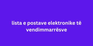 lista e postave elektronike të vendimmarrësve