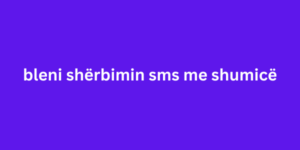 bleni shërbimin sms me shumicë